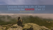 Lessons from the Life of David Facing the Giants (Part 1)