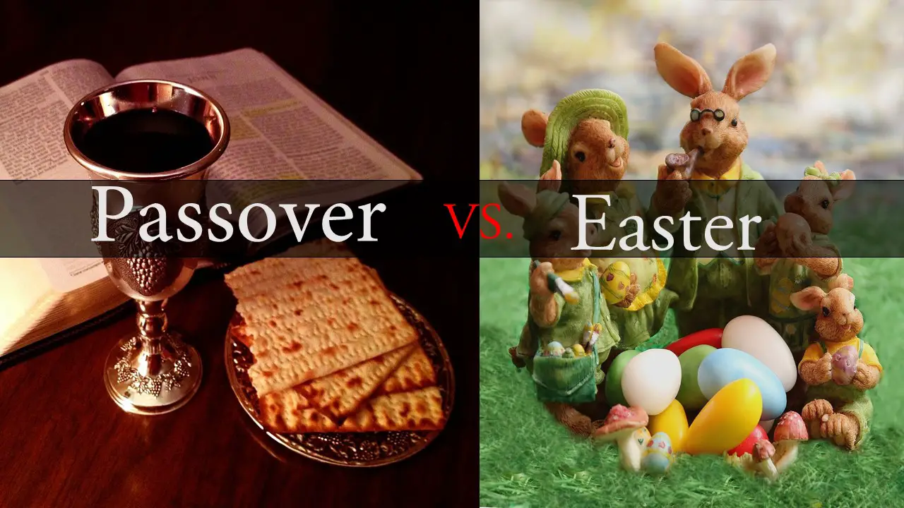 What is the difference between Passover and Easter? Christians