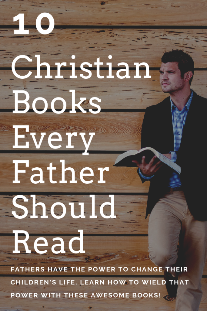 What are the Christian books that fathers should read?