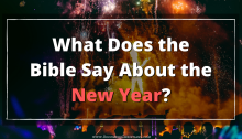 What does the bible say about the new year celebration