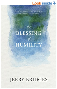 The Blessing of humility by Jerry bridges Christian book