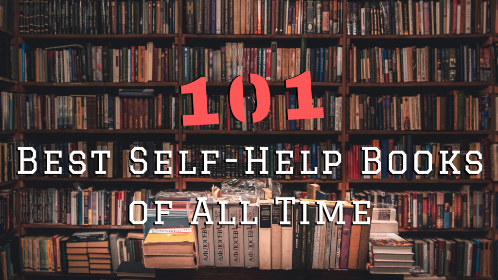 101 Best Self-Help Books of All Time