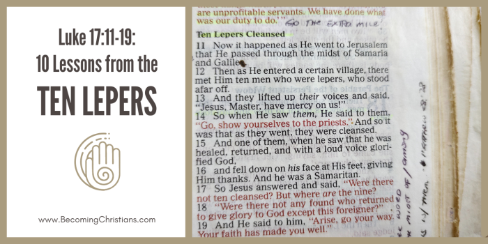 Luke 17:11-19: 10 Lessons from the Ten Lepers