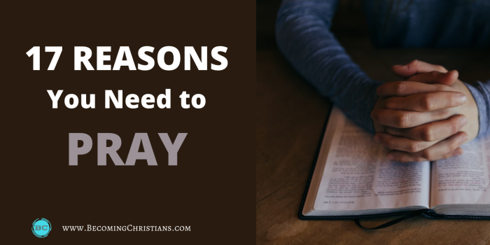 Why you should pray 17 reasons