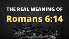 The truth about Romans 6:14