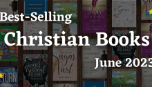 Best-Selling Christian Books June 2023
